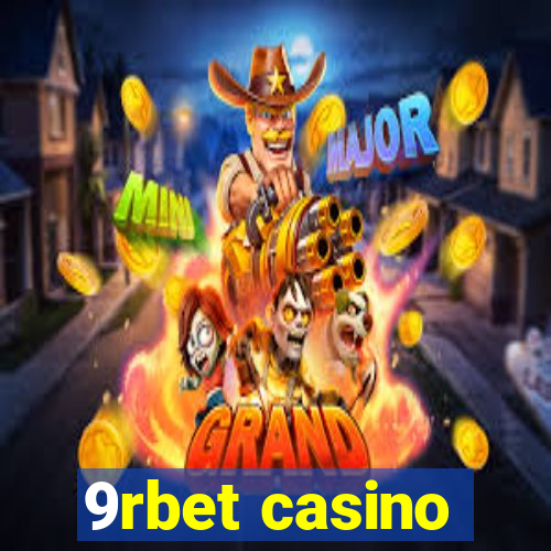 9rbet casino